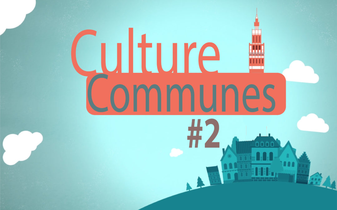 Culture Communes #2 être d&rsquo;ici ou d&rsquo;ailleurs