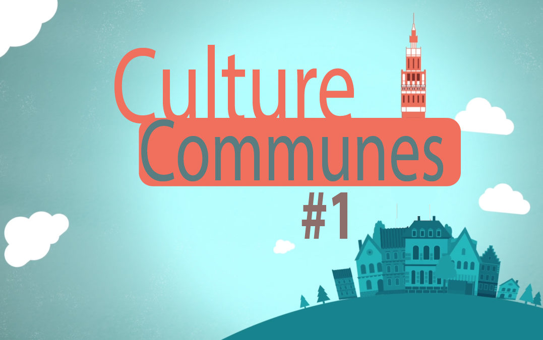 Culture Communes #1