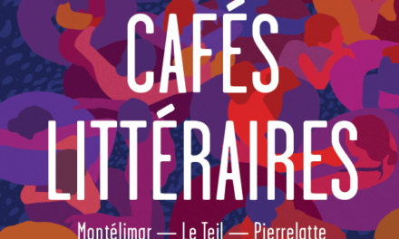 Les Cafés Littéraires de Montélimar, acte 26