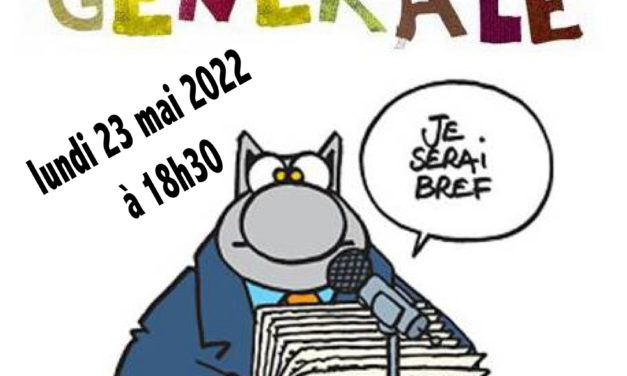 Bienvenue à notre Assemblé Générale le 23 mai 2022