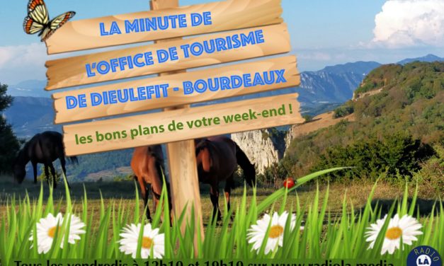 La Minute de l’Office de Tourisme du 30 avril 2025