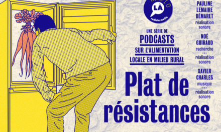 Plat de résistances, une série documentaire sur l’alimentation locale en milieu rural