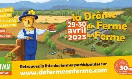La Drôme de Ferme en Ferme, 30 ans de rencontres entre paysans et habitants