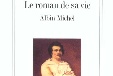 SPEED BOOKING #33 Balzac, le roman de sa vie par Nadine