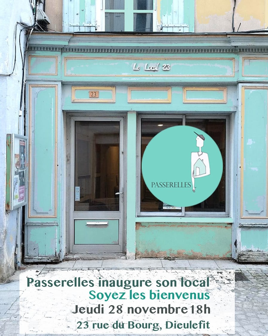Passerelles s'installe au 23 rue du Bourg, à Dieulefit.